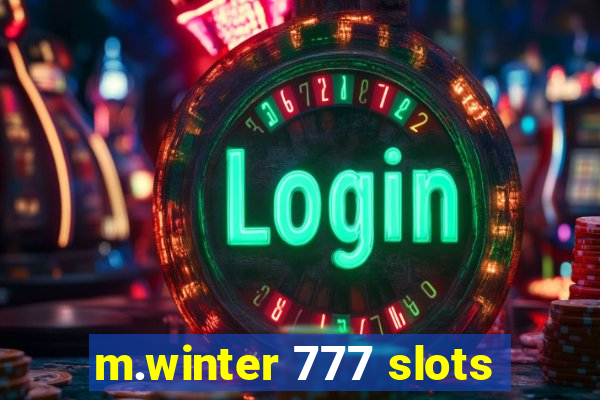 m.winter 777 slots